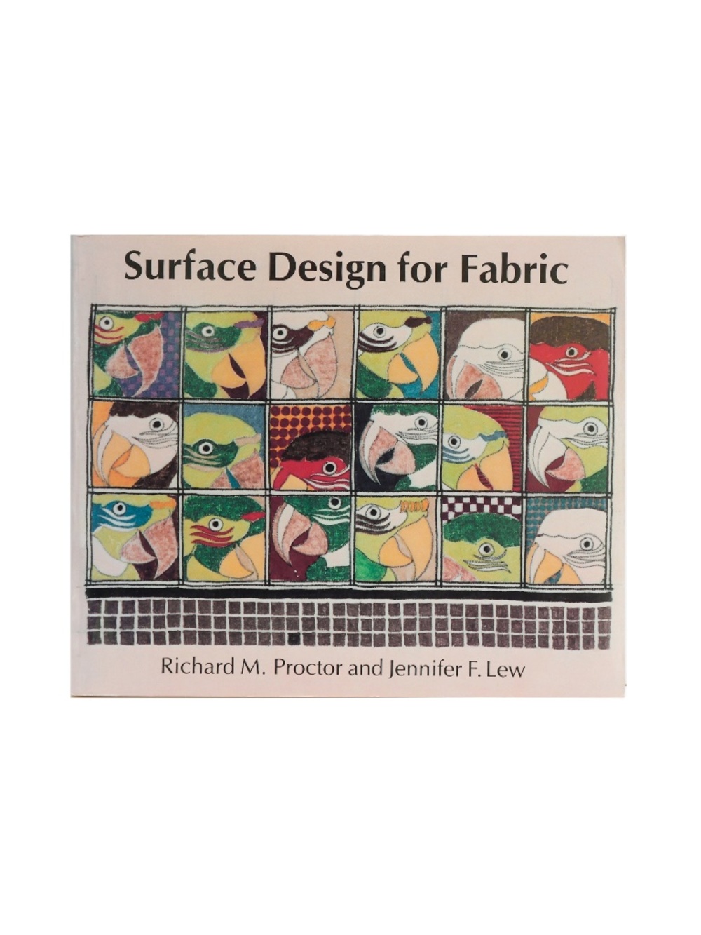 Surface Design for Fabric by Richard Proctor and Jennifer Lew